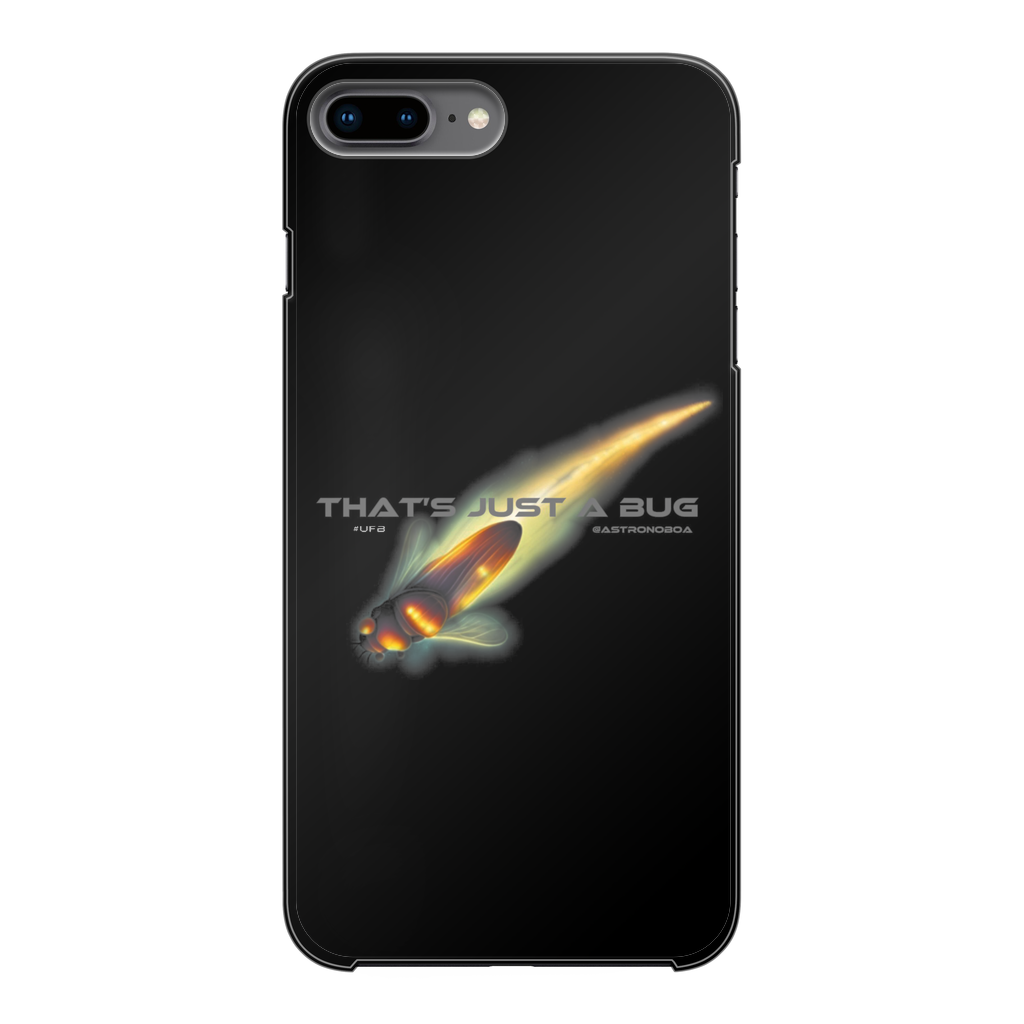 Hard Phone Case Back Printed Black "That's Just A Bug"