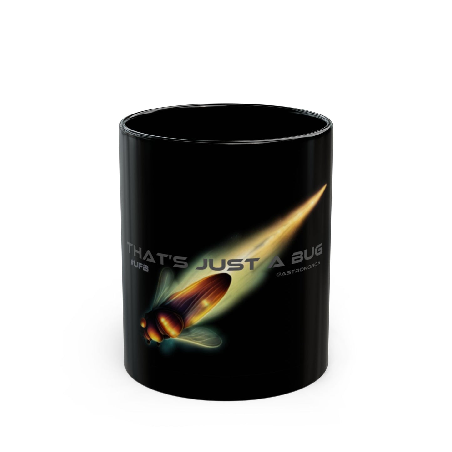 Black Mug - 'That's Just a Bug'