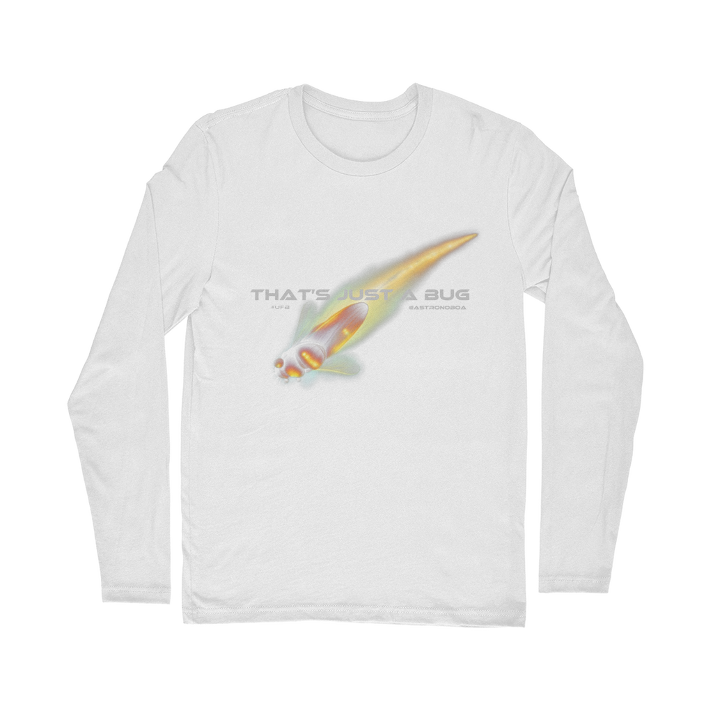 UK-Classic Long Sleeve T-Shirt "That's Just A Bug"