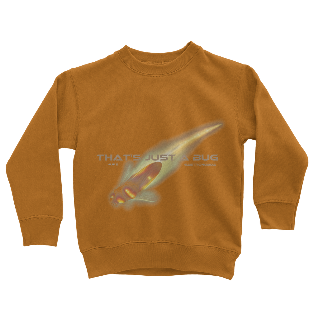 Kids-UK-Classic Sweatshirt "That's Just A Bug"