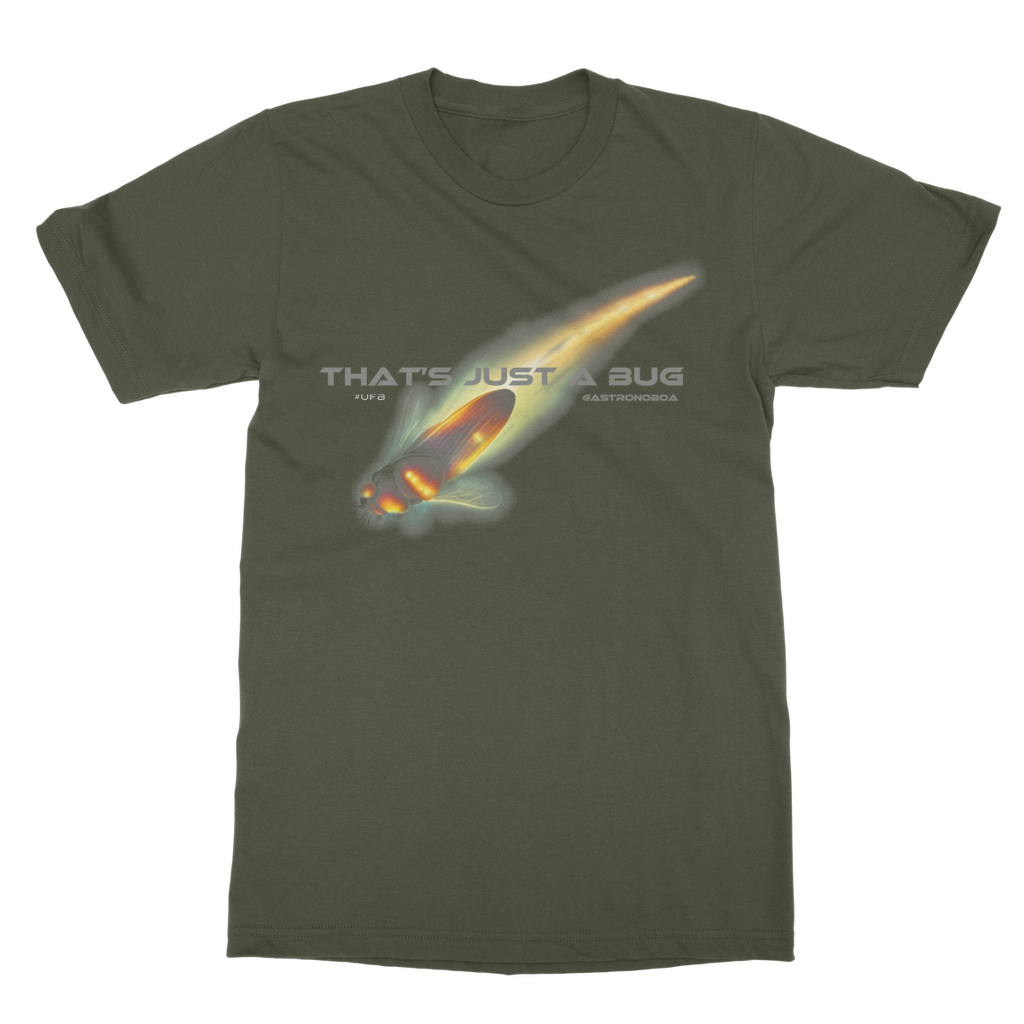 UK-Classic Adult T-Shirt "That's just a bug"