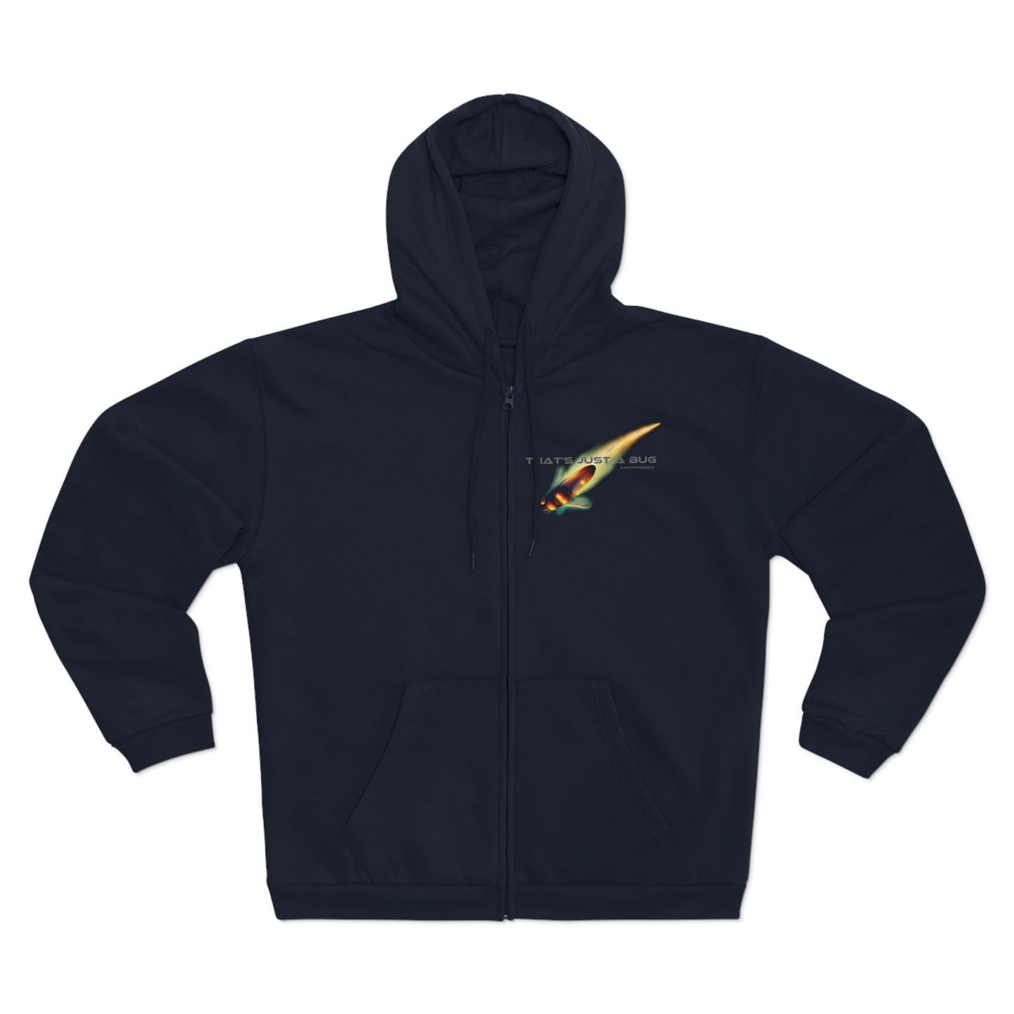 Unisex Hooded Zip Sweatshirt 'That's just a bug'