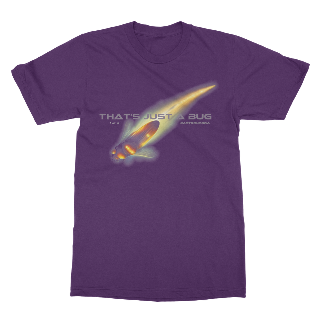 UK-Classic Adult T-Shirt "That's just a bug"