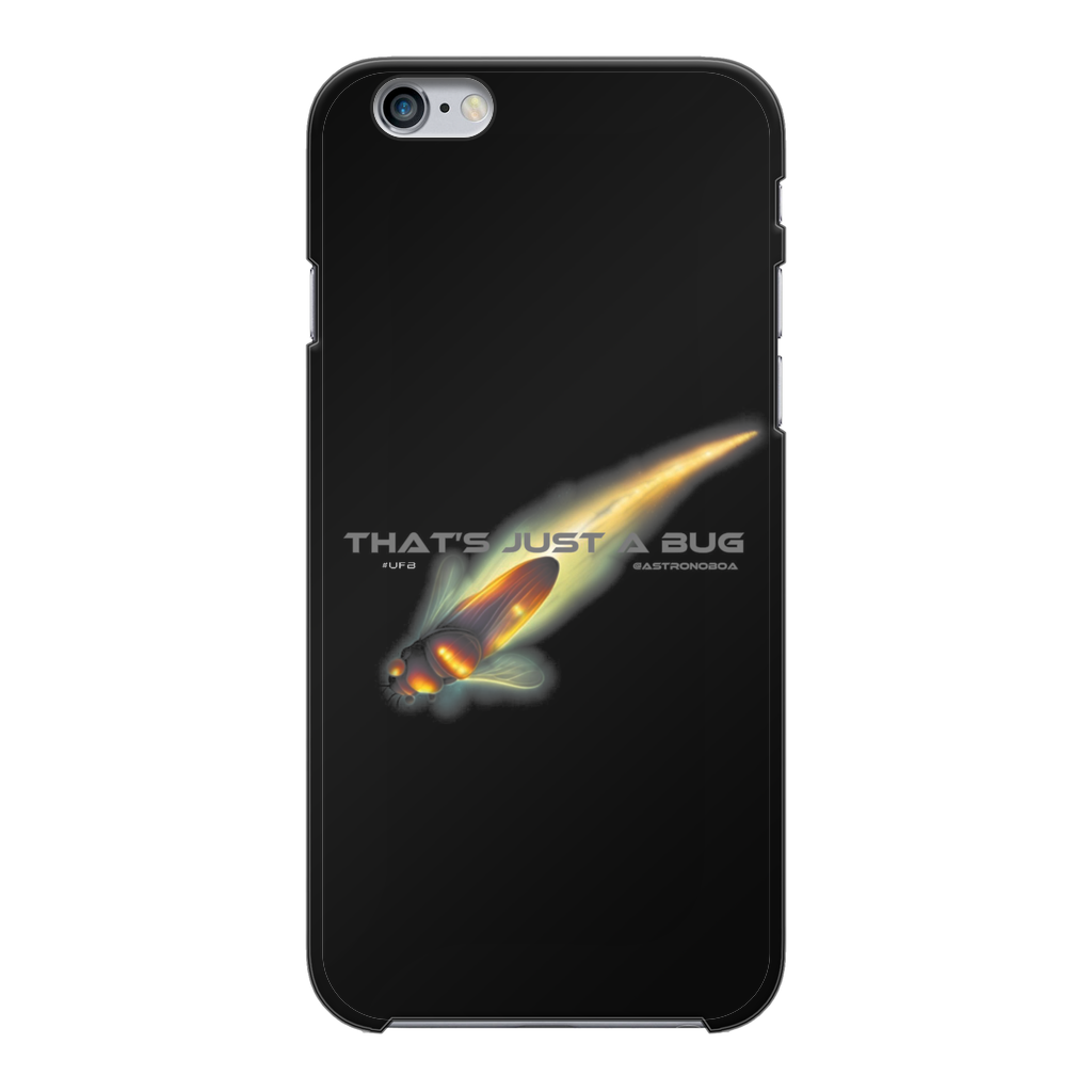 Hard Phone Case Back Printed Black "That's Just A Bug"