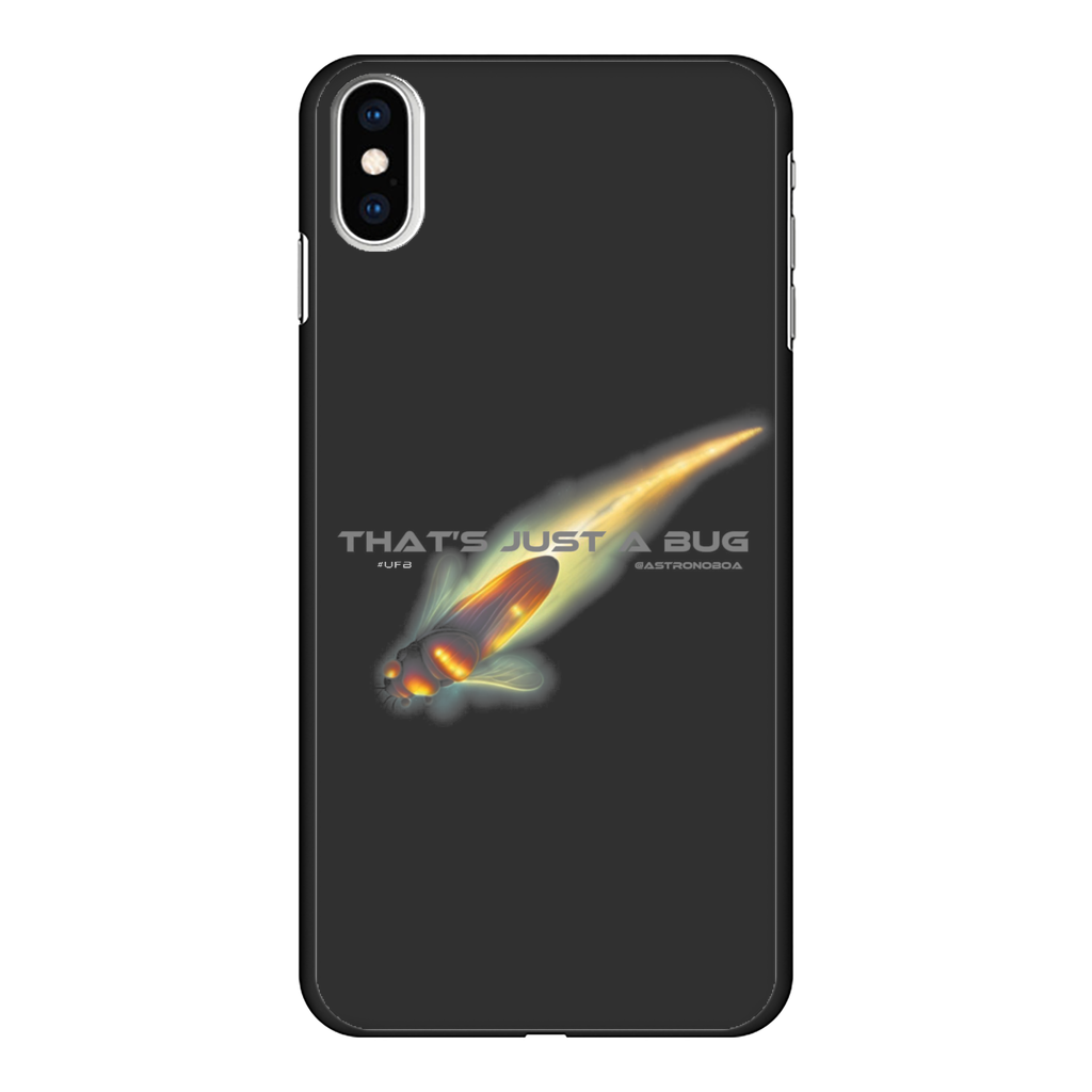 Hard Phone Case Back Printed Black "That's Just A Bug"