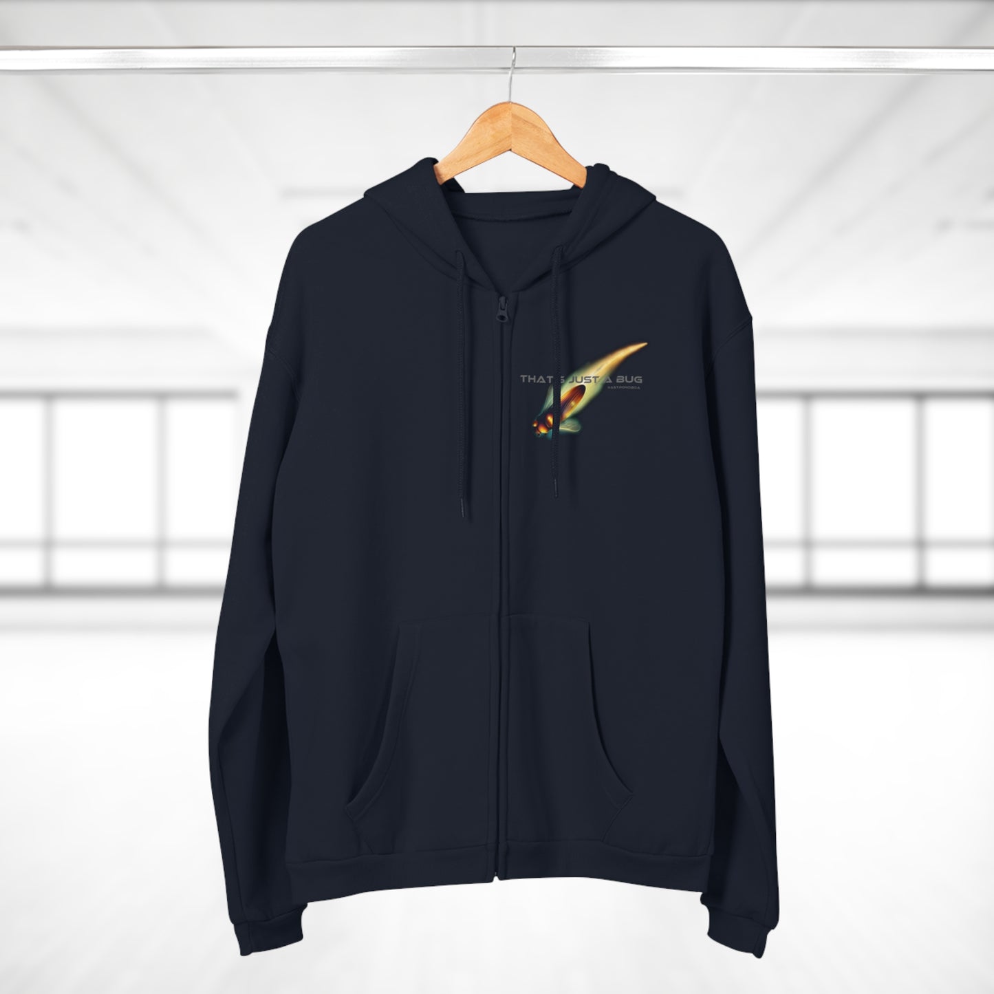 Unisex Hooded Zip Sweatshirt 'That's just a bug'