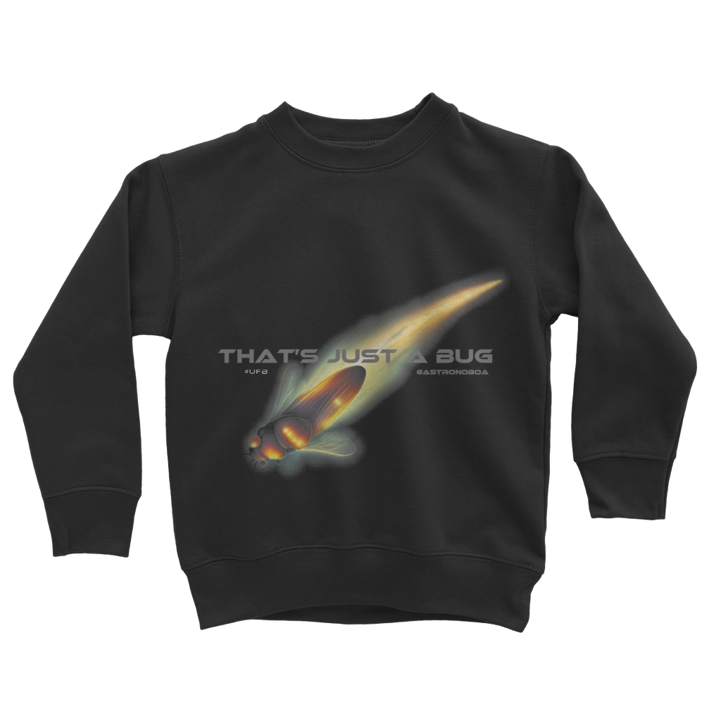 Kids-UK-Classic Sweatshirt "That's Just A Bug"