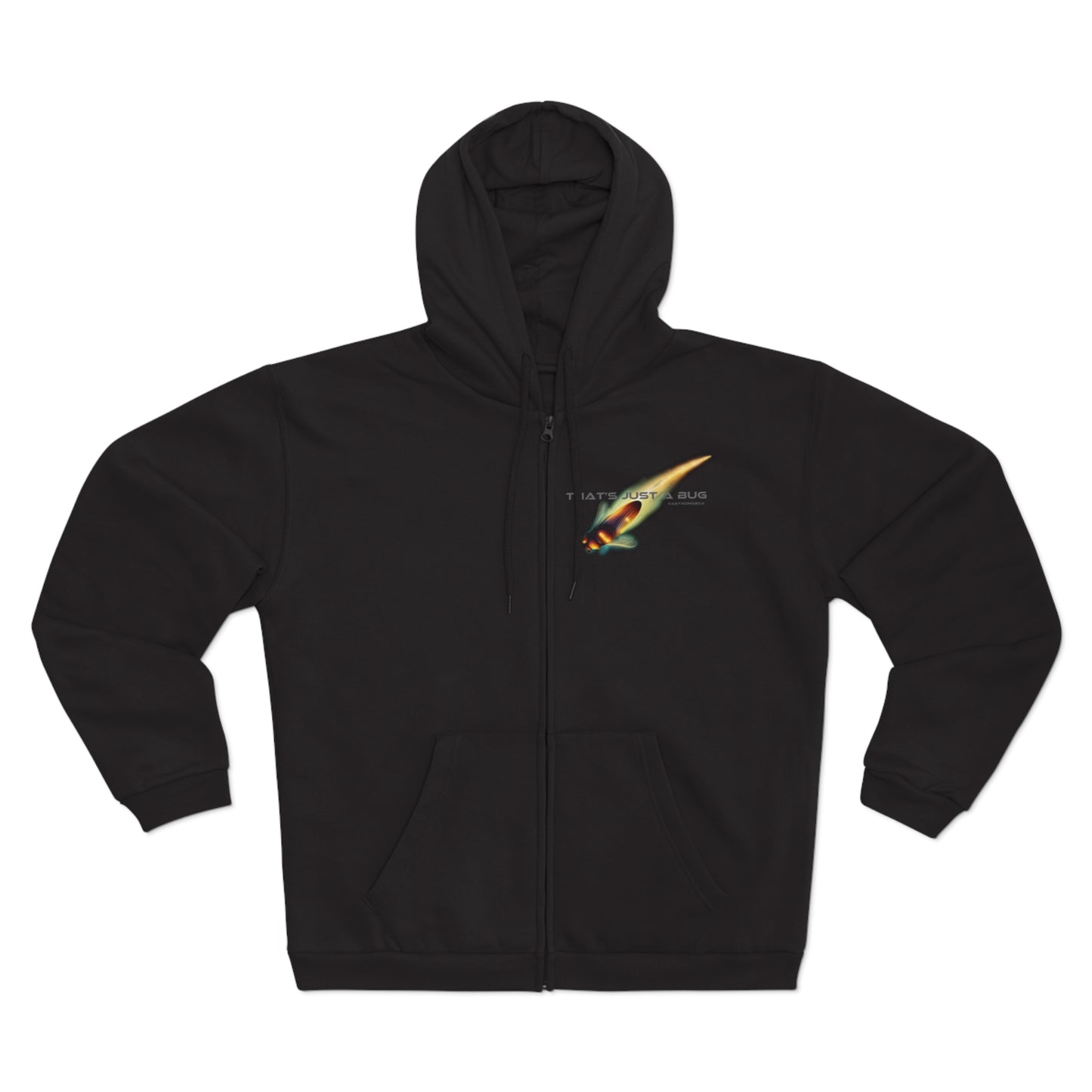 Unisex Hooded Zip Sweatshirt 'That's just a bug'
