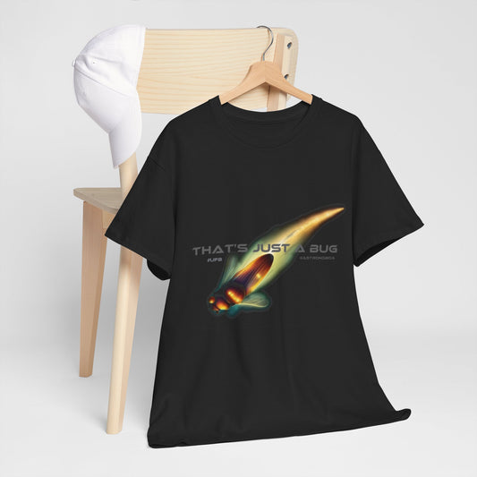 Unisex Heavy Cotton Tee 'That's just a bug'