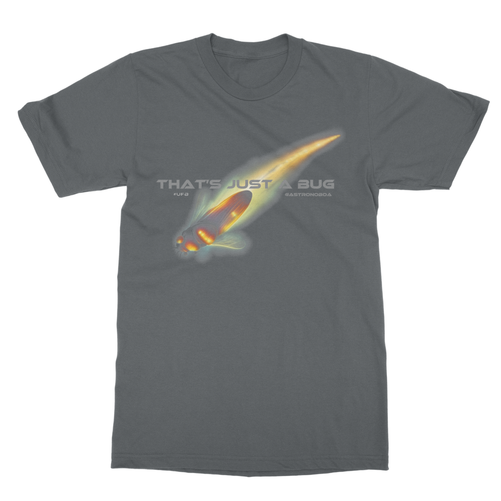 UK-Classic Adult T-Shirt "That's just a bug"