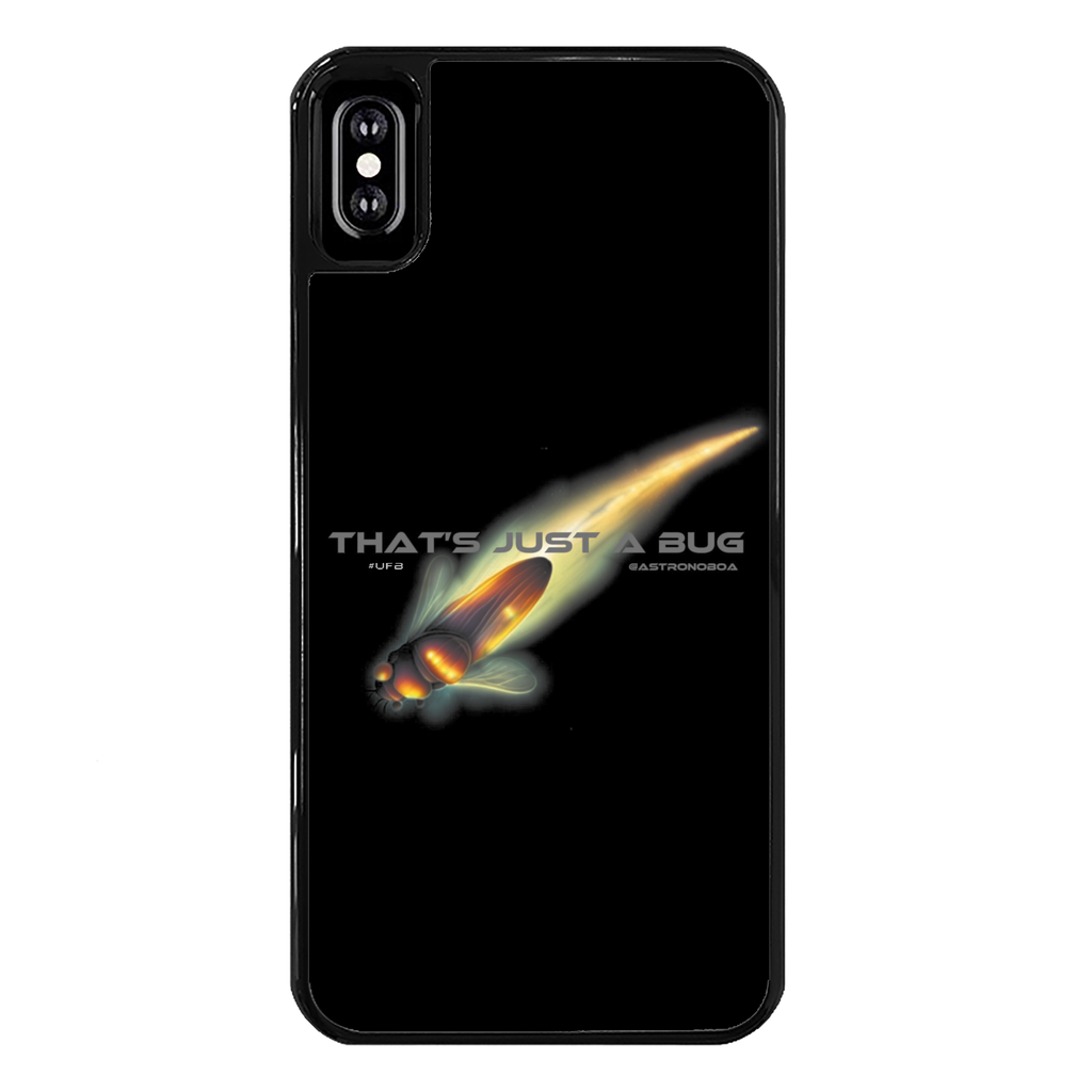 Hard Phone Case Back Printed Black  "That's Just A Bug"